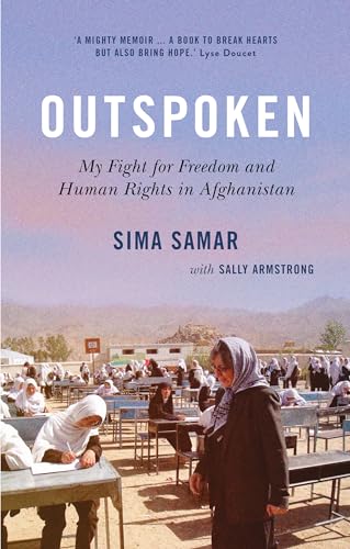 Saqi Books Outspoken My Fight for Freedom and Human Rights in Afghanistan.