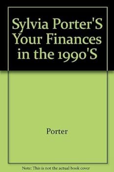 Hardcover Sylvia Porter's Your Finances in the 1990s Book