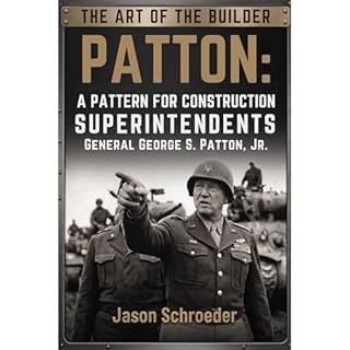 Patton: A Pattern for Construction Superintendents Audiolibro Por Jason Schroeder arte de portada