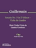  Sonata No. 3 in D Minor - Viola da Gamba - Viola da gamba (English Edition)