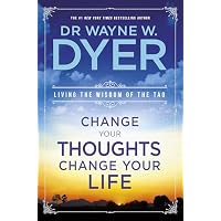 Change Your Thoughts - Change Your Life