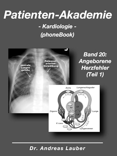 Angeborene Herzfehler (Teil 1) (Patienten-Akademie 20)
