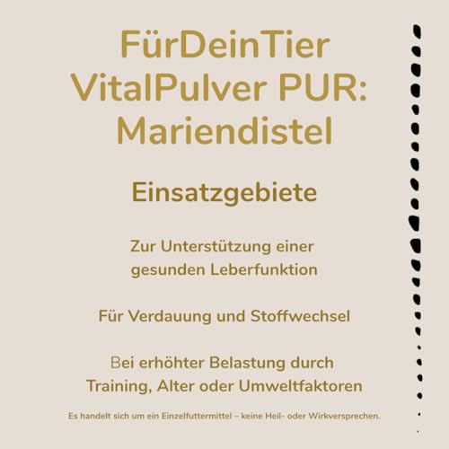 Für Dein Tier VitalPulver Pur | 100% Mariendistel als Pulver (1 x 200 g) | 80% Silymarin, hohe Reinheit und Qualität | speziell für Hunde, Katzen und Pferde | Unterstützt Leberfunktion und Entgiftung