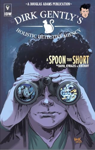 Dirk Gently's Holistic Detective Agency: A Spoon Too Short Dirk Gently's Holistic Detective Agency: A Spoon Too Short