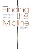 Finding the Midline: How Yoga Helps a Trial Lawyer Make Friends and Connect to Spirit