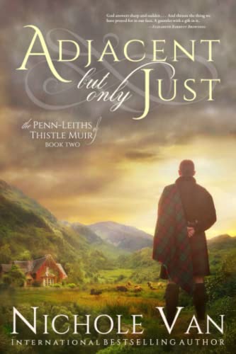 Adjacent But Only Just (The Penn-Leiths of Thistle Muir)