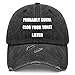 Probably Going to Clog Your Toilet Later Hat for Men Fashion Washed Distressed Baseball Cap