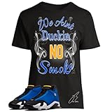 Shirt To Match Jordan Retro 14 Laney/Blue,Duckin No Smoke Unisex Graphic Tee,Sneaker Match,Gift (XXL, Black)