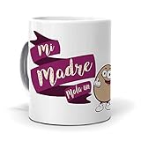 calidad AAA Regalo Original Dia de la Madre. Taza Mi Madre Mola un Huevo. Cerámica AAA - 350 ml.