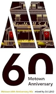 Motown 60th Anniversary Mix mixed by DJ LEAD