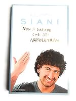 Non si direbbe che sei napoletano 8804588357 Book Cover