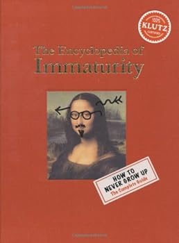 Hardcover The Encyclopedia of Immaturity Book