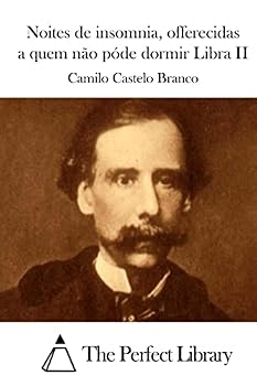 Paperback Noites de insomnia, offerecidas a quem não póde dormir Libra II [Portuguese] Book