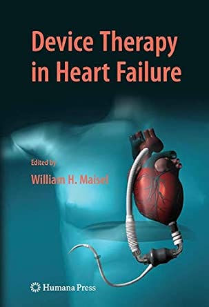 Device Therapy in Heart Failure 2009th Edition-Wow! eBook