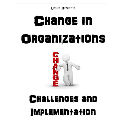 Change in Organizations by Louis Bevoc episode artwork