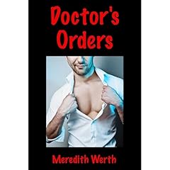 Doctor's Orders: Three Medical Fetish Stories Audiolibro Por Meredith Werth arte de portada