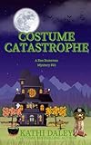 Costume Catastrophe (Zoe Donovan Cozy Mystery)