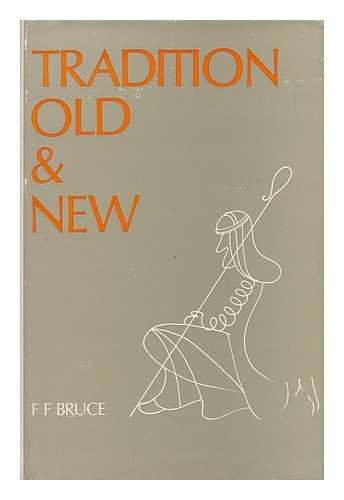 Tradition old and new, 0853641005 Book Cover
