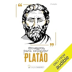 Couverture de 100 Minutos Para Entender Plat&atilde;o [100 Minutes to Understand Plato]