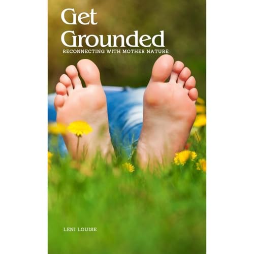 Get Grounded by Leni Louise episode artwork