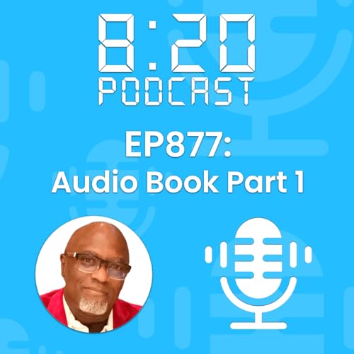 EP877: Audio Book Part 1