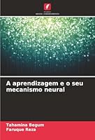 A aprendizagem e o seu mecanismo neural (Portuguese Edition) 6202339667 Book Cover