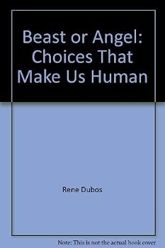 Paperback Beast or Angel?: Choices That Make Us Human Book