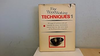 Hardcover Fine Woodworking Techniques Book 1 Book