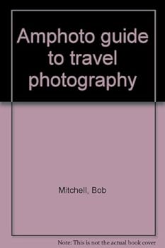 Amphoto guide to travel photography