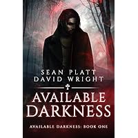 Available Darkness