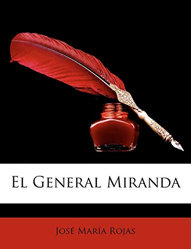 El General Miranda (Spanish Edition)