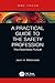 A Practical Guide to the Safety Profession: The Relentless Pursuit (CRC Focus)