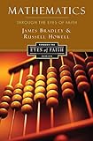 Mathematics Through the Eyes of Faith (Through the Eyes of Faith Series)