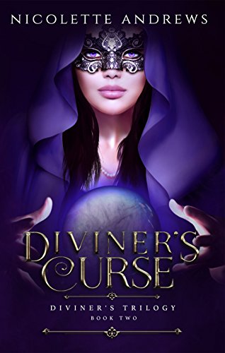 Diviner's Curse (Diviner's Trilogy Book 2)
