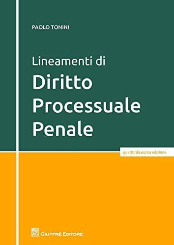 Lineamenti di diritto processuale penale Lineamenti di diritto processuale penale