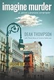 Imagine Murder: A John Lennon Mystery