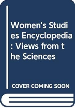 Hardcover Women's Studies Encyclopedia, Vol. 1: Views from the Sciences Book
