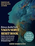 The Vagus Nerve Reset Book: Therapy Workbook with 80+ Stimulation Exercises to Activate Healing Power , Calm Pain & Anxiety Relief | 30 Day Nervous System Regulation Program for Holistic Wellness