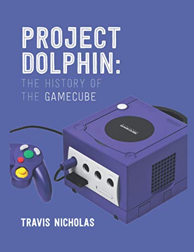 Project Dolphin: The History of The GameCube