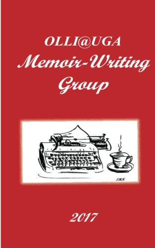 OLLI@UGA Memoir-Writing Group: 2017