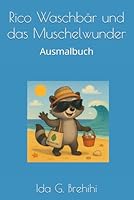 Rico Waschbär und das Muschelwunder: Ausmalbuch (German Edition) B0F5M7M8C7 Book Cover