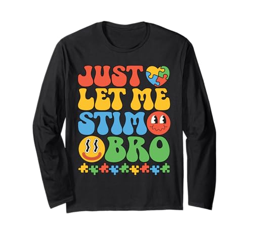 Groovy Just Let Me Stim Bro Bambini Ragazzi Funny Autism Awareness Maglia a Manica