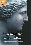 Classical Art: From Greece to Rome (Oxford History of Art)