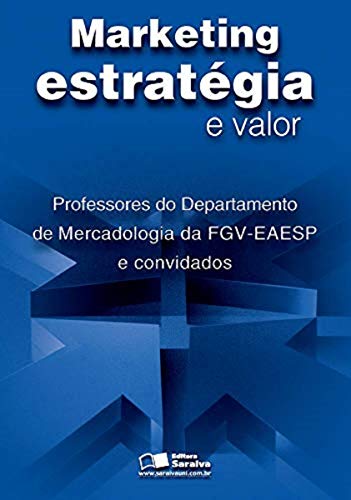 Marketing: estratégia e valor