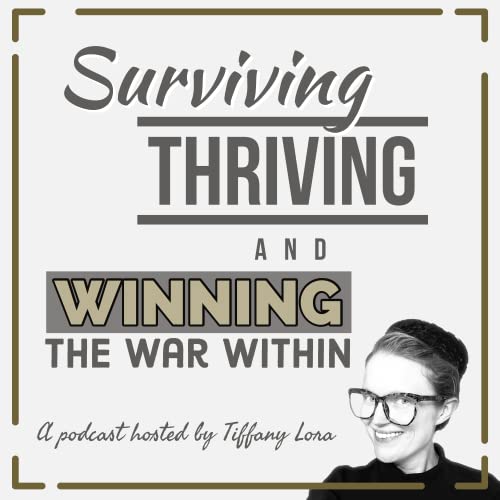 Couverture de Surviving, Thriving, and Winning the War Within