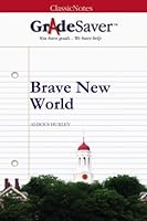 GradeSaver (TM) ClassicNotes: Brave New World 160259211X Book Cover