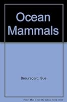Ocean Mammals 0898130247 Book Cover