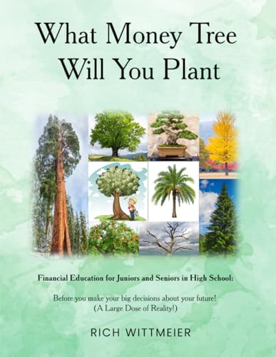 What Money Tree Will You Plant: Financial Education for High