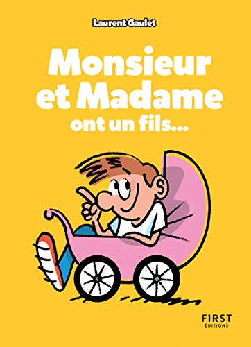 Télécharger Monsieur et madame ont un fils - Petit livre Livre PDF Gratuit