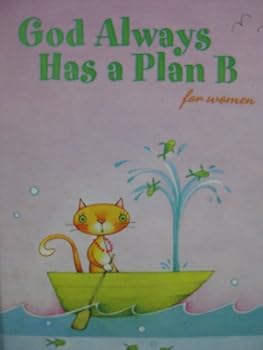 Hardcover God Always Has a Plan B for Women (Giftbook from Hallmark) Book